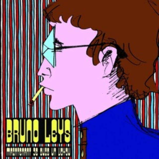 BRUNO LEYS | MAINTENANT JE SUIS UN VOYOU | 7IN VINYL