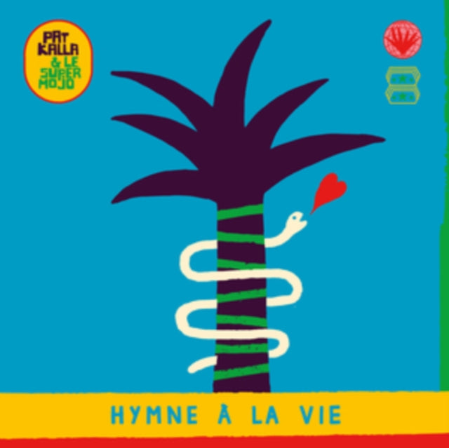 KALLA, PAT & LE SUPER MOJO | HYMNE A LA VIE (2LP) | VINYL RECORD (LP)
