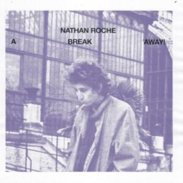 ROCHE, NATHAN | BREAK AWAY | VINYL RECORD (LP)