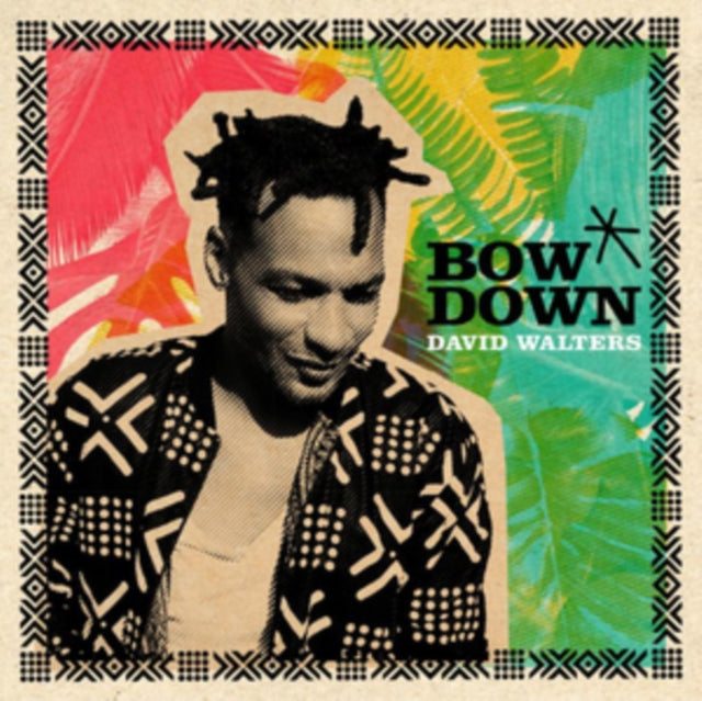 WALTERS, DAVID | BOW DOWN EP | 12IN VINYL