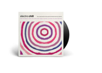 ELECTRO CHILL | VINYL RECORD (LP)
