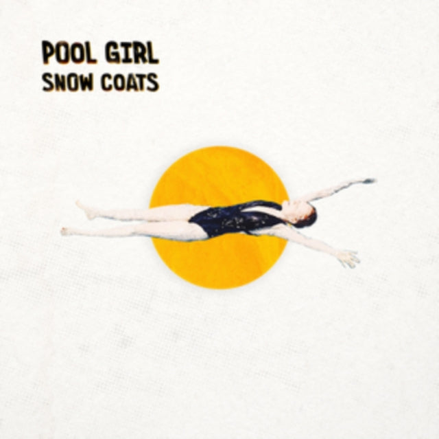 SNOW COATS | POOL GIRL EP | 12IN VINYL