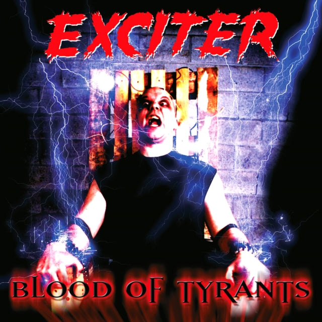 EXCITER | BLOOD OF TYRANTS | CD