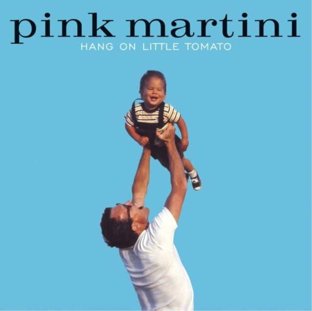 PINK MARTINI | HANG ON LITTLE TOMATO | VINYL RECORD (LP)