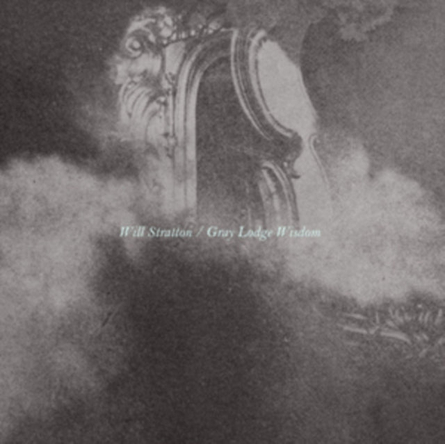 STRATTON, WILL | GRAY LODGE WISDOM | VINYL RECORD (LP)