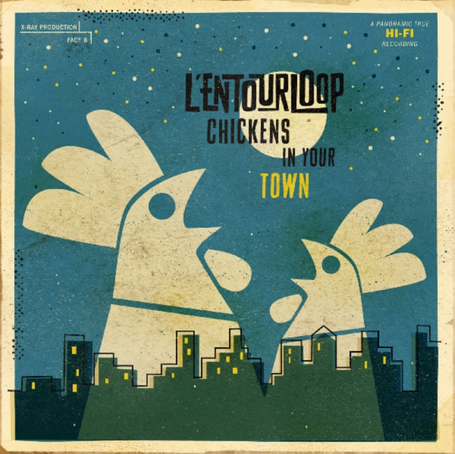 L'ENTOURLOOP | CHICKENS IN YOUR TOWN | VINYL RECORD (LP)