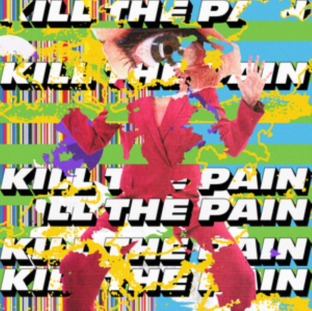 KILL THE PAIN | KILL THE PAIN | VINYL RECORD (LP)