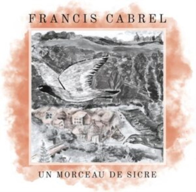 CABREL, FRANCIS | UN MORCEAU DE SICRE (GREEN 7INCH) | 7IN VINYL