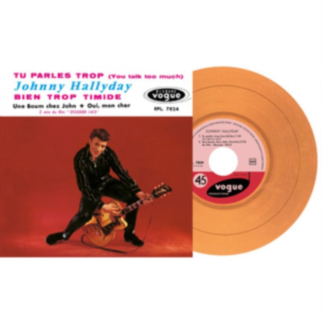 HALLYDAY, JOHNNY | EP NÂ°05 - TU PARLES TROP (ORANGE VINYL) | 7IN VINYL