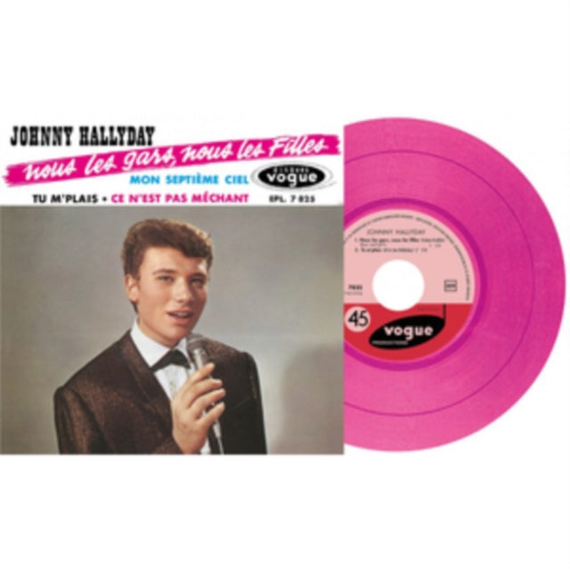 HALLYDAY, JOHNNY | EP NÂ°06 - NOUS LES GARS, NOUS LES FILLES (PINK VINYL) | 7IN VINYL