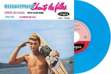 EP NO. 10 - JOHNNY HALLYDAY CHANTE LES FILLES (BLUE VINYL) | 7IN VINYL