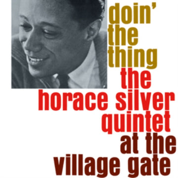 DOIN THE THING AT THE VILLAGE GATE (180G) | VINYL RECORD (LP)
