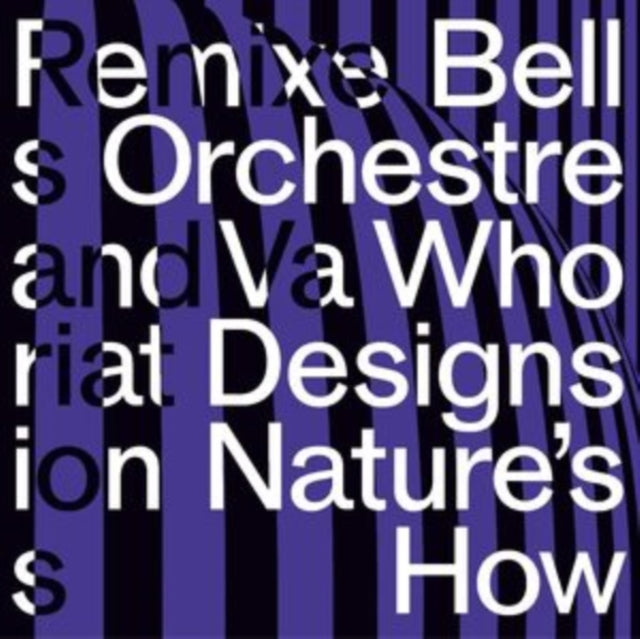 BELL ORCHESTRE | WHO DESIGNS NATURE'S HOW | VINYL RECORD (LP)