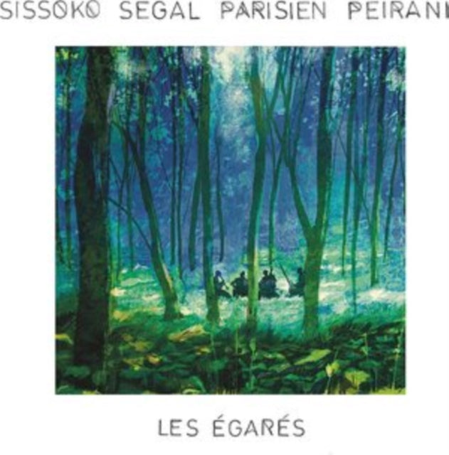 SISSOKO SEGAL PARISIEN PEIRANI | LES EGARES | VINYL RECORD (LP)