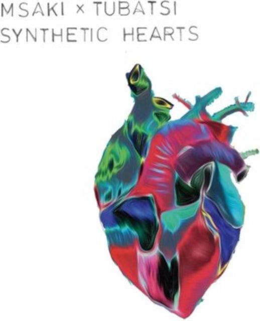 MSAKI X TUBATSI | SYNTHETIC HEARTS | VINYL RECORD (LP)