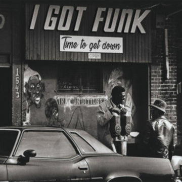 I GOT FUNK: TIME TO GET DOWN (DL/IMPORT) | VINYL RECORD (LP)