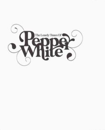 WHITE, PEPPER | LONELY TUNES OF PEPPER WHITE | VINYL RECORD (LP)