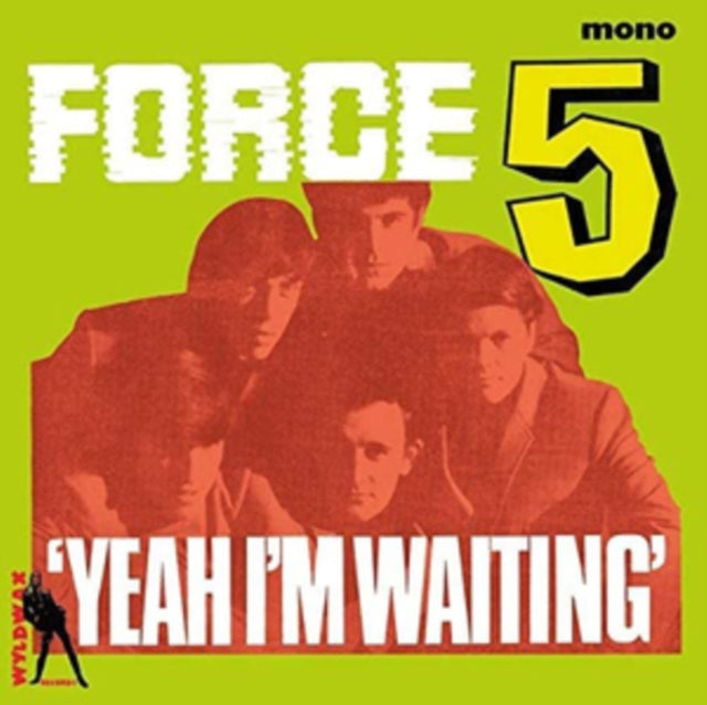 FORCE FIVE | YEAH I'M WAITING | 10IN VINYL