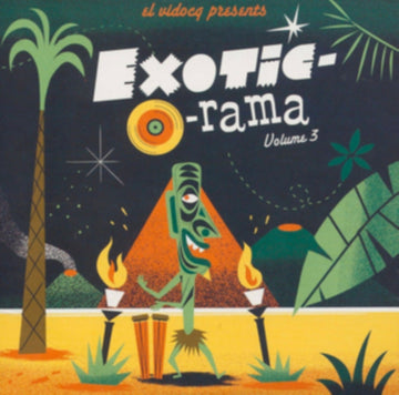 EXOTIC-O-RAMA VOL. 3 (2LP/IMPORT) | VINYL RECORD (LP)
