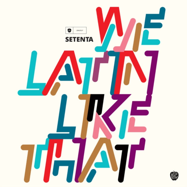SETENTA | WE LATIN LIKE THAT | VINYL RECORD (LP)