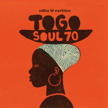 VARIOUS ARTISTS | TOGO SOUL 70: EDITS & RARITIES | 12IN VINYL