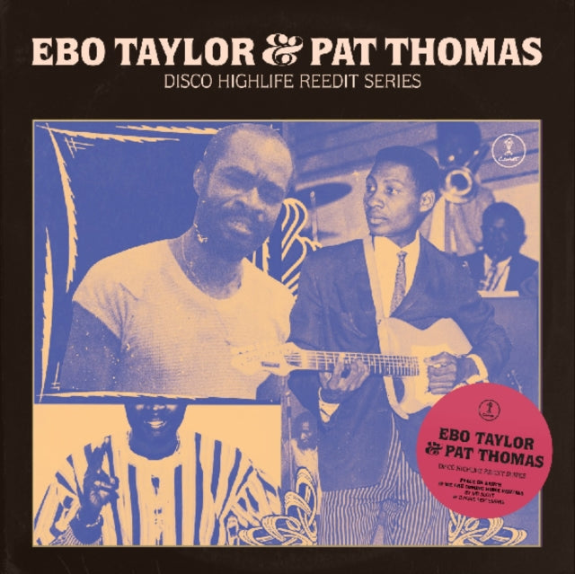 TAYLOR, EBO & PAT THOMAS | DISCO HIGHLIFE REEDIT SERIES (REMIXES BY MONSIEUR SCOTT & 2 PARIS SEPTEMBRE) | 12IN VINYL
