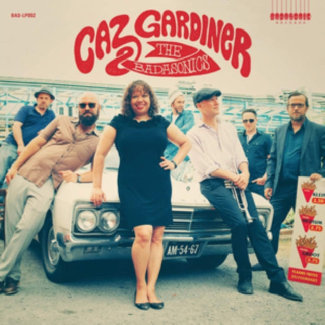 GARDINER, CAZ & THE BADASONICS | CAZ GARDINER & THE BADASONICS | VINYL RECORD (LP)