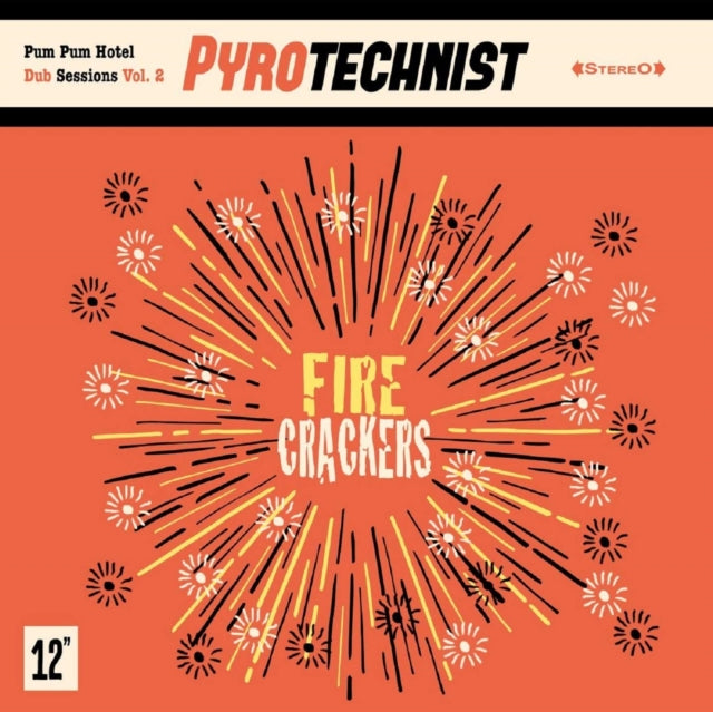 PYROTECHNIST | FIRE CRACKERS | VINYL RECORD (LP)