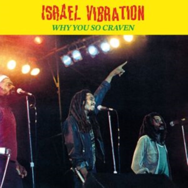 ISRAEL VIBRATION | WHY YOU SO CRAVEN | VINYL RECORD (LP)