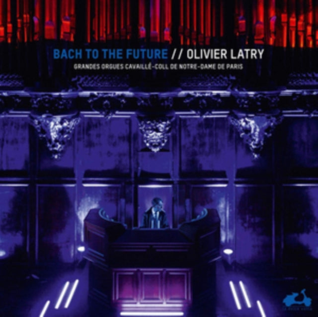 OLIVIER LATRY | BACH TO THE FUTURE | VINYL RECORD (LP)