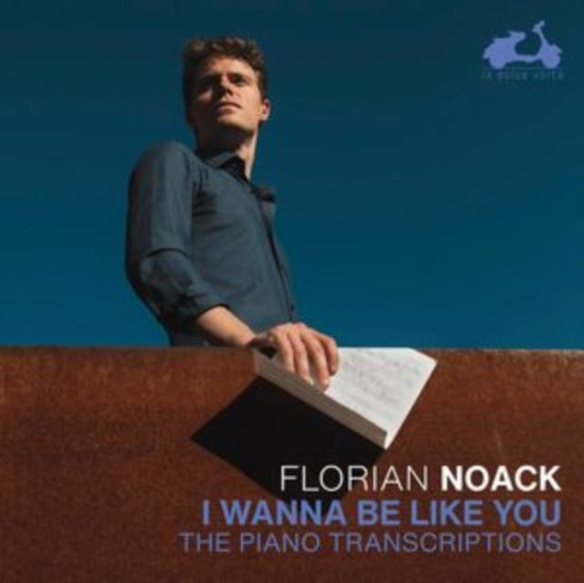 BACH, JOHANN SEBASTIAN | FLORIAN NOACK: I WANNA BE LIKE YOU | CD