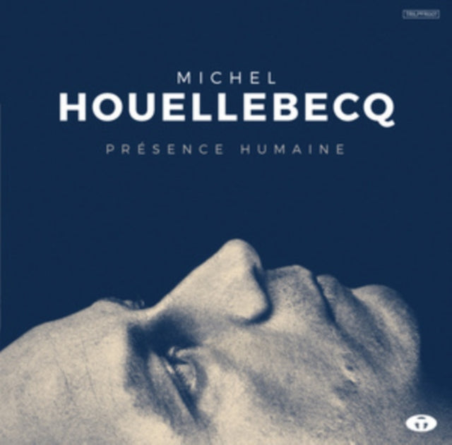HOUELLEBECQ, MICHEL | PRESENCE HUMAINE (WHITE, TRANSPARENT VINYL) | VINYL RECORD (LP)