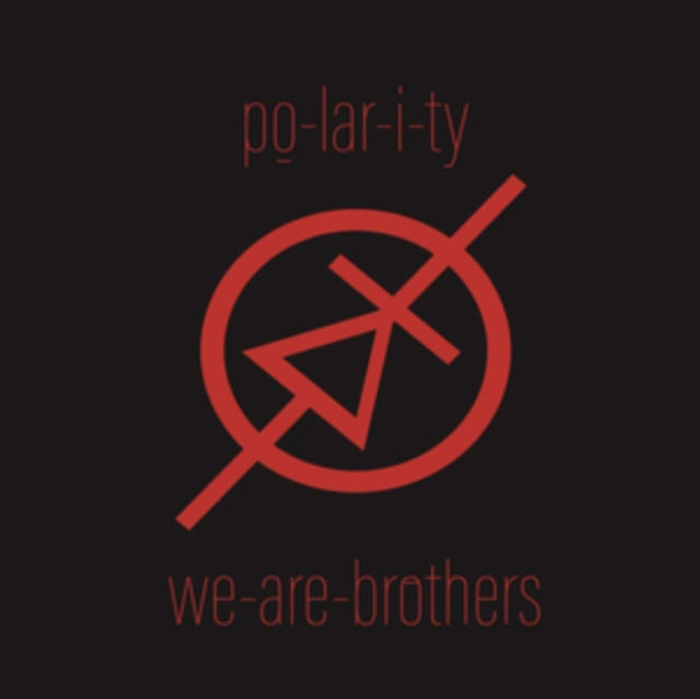 WE-ARE-BROTHERS | PO-LAR-I-TY (RED 12INCH) | 12IN VINYL