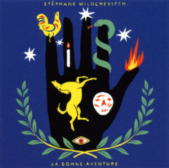 MILOCHEVITCH, STEPHANE | LA BONNE AVENTURE | VINYL RECORD (LP)
