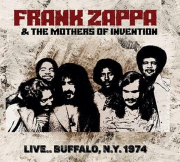 ZAPPA, FRANK & THE MOTHERS OF INVENTION | LIVE... BUFFALO, N.Y. 1974 | CD