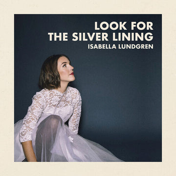 LOOK FOR THE SILVER LINING | VINYL RECORD (LP)