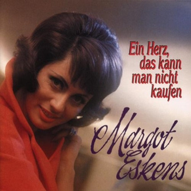 ESKENS, MARGOT | EIN HERZ, DAS KANN MAN NI NICHT KAUFEN | CD