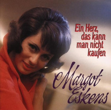 ESKENS, MARGOT | EIN HERZ, DAS KANN MAN NI NICHT KAUFEN | CD