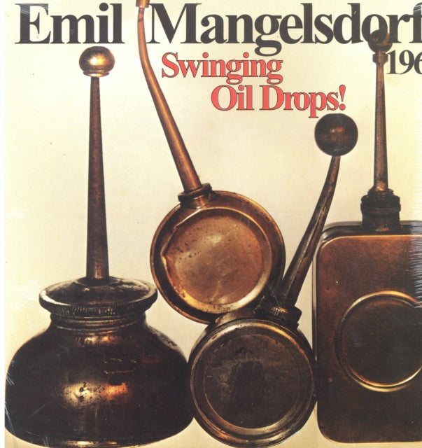 MANGELSDORFF, EMIL | SWINGING OILDROPS | VINYL RECORD (LP)