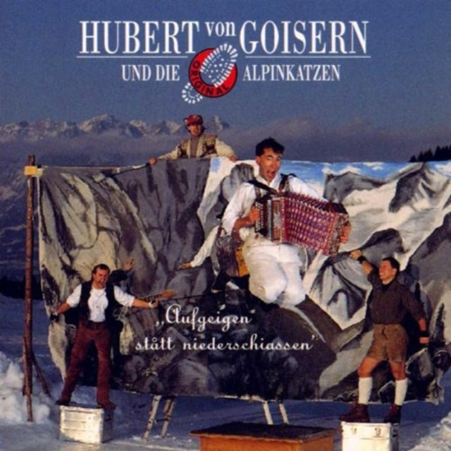 GOISERN, HUBERT VON | AUFGEIG'N STATT NIEDERSCHIASS'N | CD