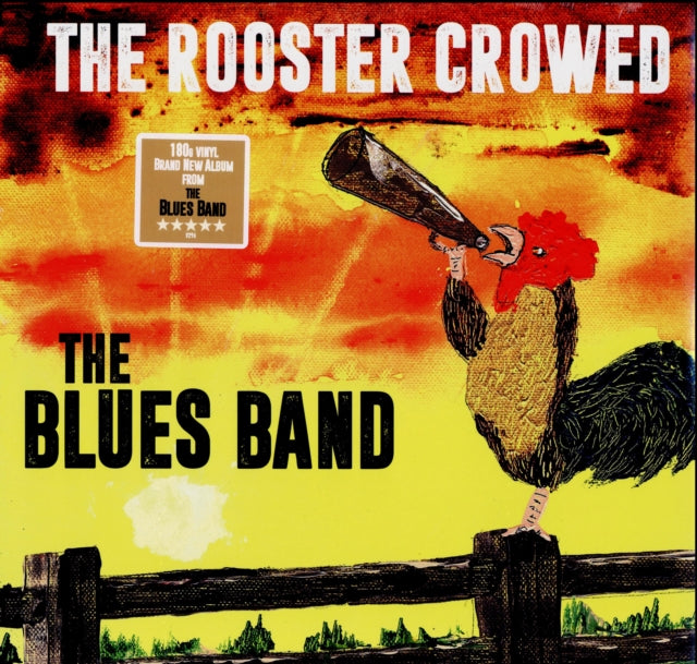 BLUES BAND | ROOSTER CROWED (180G) | VINYL RECORD (LP)