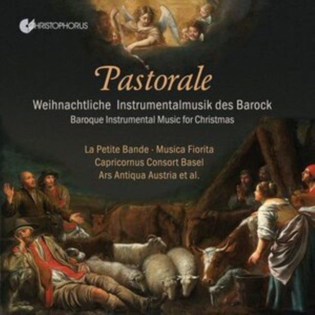 MUSICA FIORITA; ARS ANTIQUA AUSTRIA; HARMONIE UNIVERSELLE; LA PETITE BANDE; LABORATORIO 600 | PASTORALE - BAROQUE INSTRUMENTAL MUSIC FOR CHRISTMAS | CD