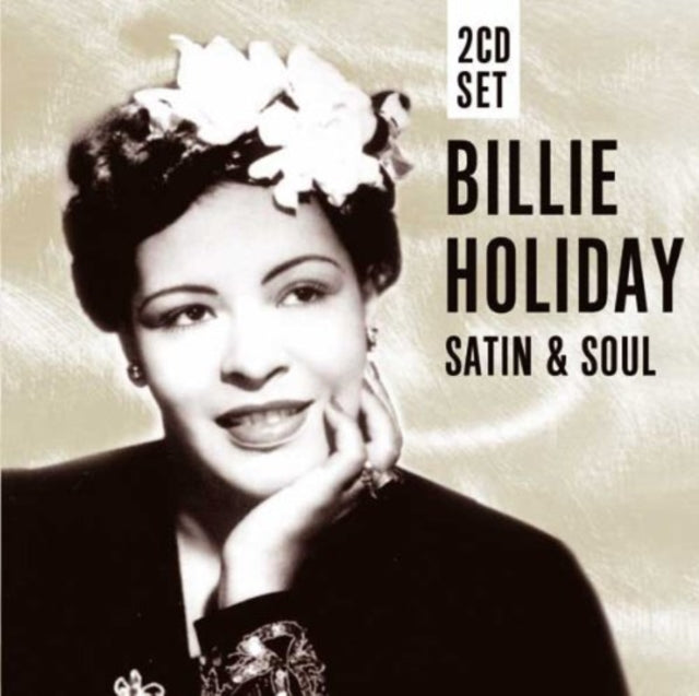 HOLIDAY, BILLIE | BILLIE HOLIDAY - SATIN & SOUL | CD