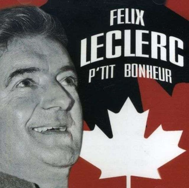 LECLERC, FELIX | LECLERC - P'TIT BONHEUR | CD