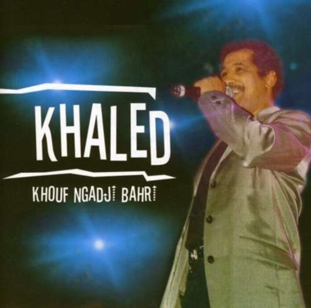 KHALED | KHOUF NGADJI BAHRI | CD