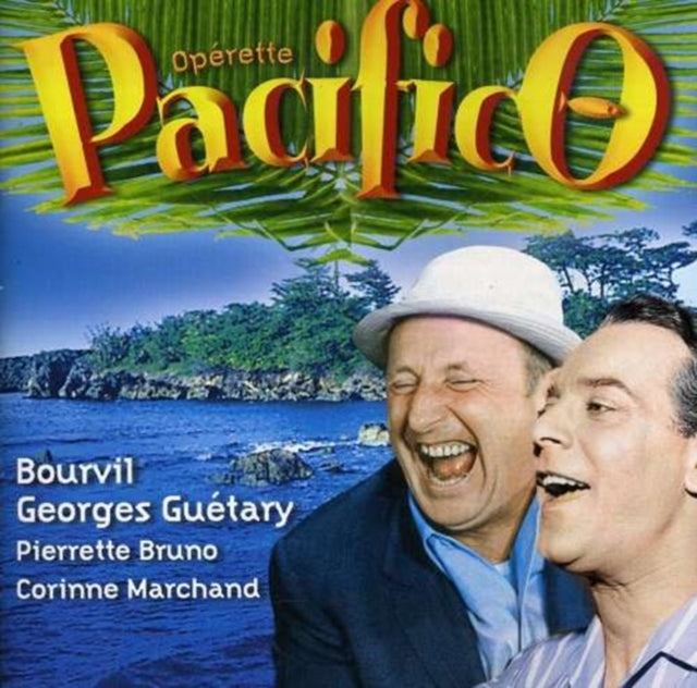 BOURVIL | BOURVIL - OPERETTE PACIFICO | CD