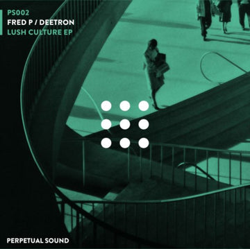 FRED P; DEETRON | LUSH CULTURE EP | 12IN VINYL