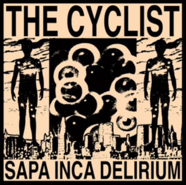 CYCLIST | SAPA INCA DELIRIUM | VINYL RECORD (LP)