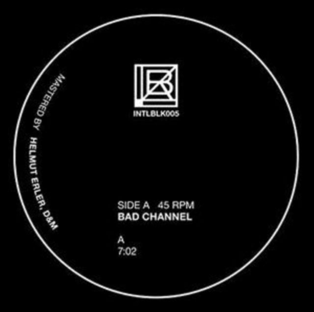 BAD CHANNEL | INTLBLK005 | 12IN VINYL