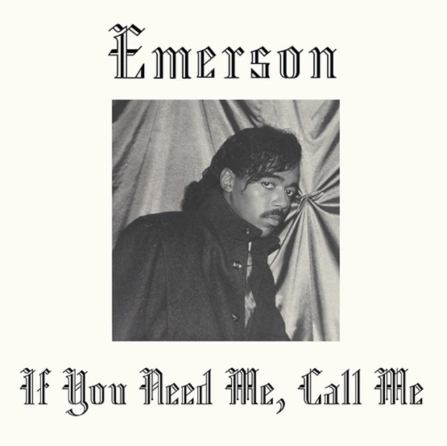 EMERSON | IF YOU NEED ME, CALL ME | VINYL RECORD (LP)